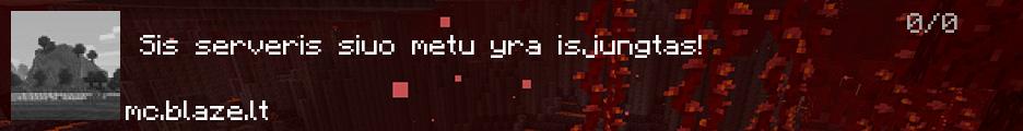 MC.BLAZE.LT - SURVIVAL/PVP banner